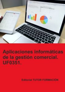 Publication 23 Aplicaciones informáticas de la gestión comercial. UF0351.