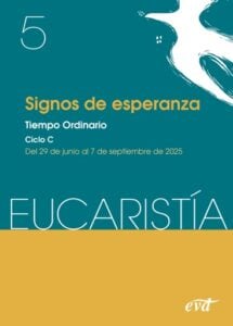 Signos de esperanza (Eucaristía nº 5/2025)