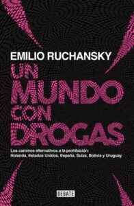 Publication 18 Un mundo con drogas