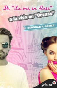 Publication 22 De "La vie en rose" a la vida en "Grease"