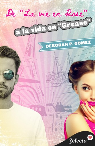 De "La vie en rose" a la vida en "Grease"