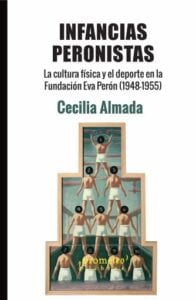 Publication 9 Infancias peronistas