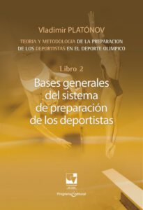Publication 6 Preparación de los deportistas de alto rendimiento - Teoría y metodología - Libro 2.