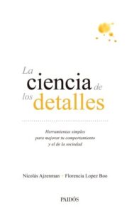 La ciencia de los detalles
