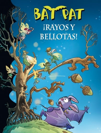 Bat Pat 30 - ¡Rayos y bellotas!