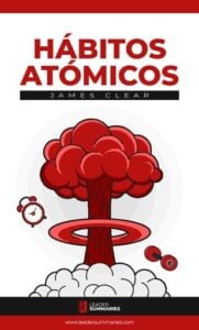 Publication 19 Resumen del libro "Hábitos Atómicos" de James Clear