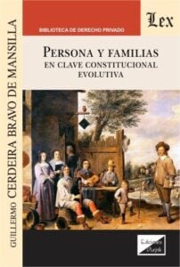 Publication 2 Persona y familias: En clave constitucional evolutiva