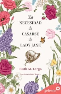 Publication 14 La necesidad de casarse de lady Jane (Los irresistibles Beau 2)