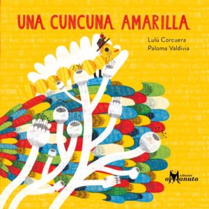 Publication 3 Una cuncuna amarilla