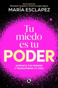 Publication 15 Tu miedo es tu poder