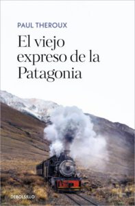 Publication 10 El viejo expreso de la Patagonia