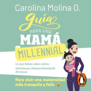 Publication 5 Guía para una mamá millennial
