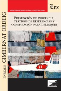 Publication 13 Presuncion de inocencia, testigos de referencia y conspiración para delinquir