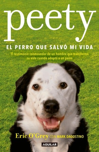 Peety, el perro que salvó mi vida