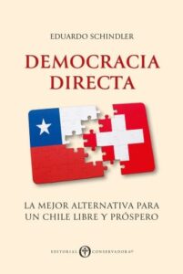 Democracia Directa: La receta para un Chile libre y próspero