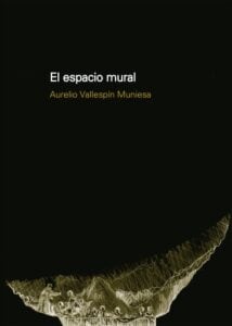 Publication 5 El espacio mural