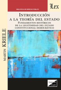 Publication 2 Introducción a la teoría del Estado: Fundamentos históricos de la legitimidad del Estado constitucional democrático