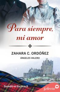 Publication 18 Para siempre, mi amor (Sucedió en Escocia 8)