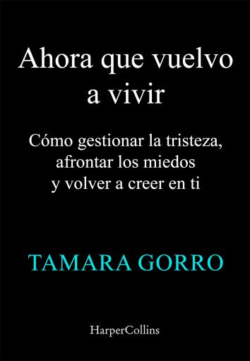 Ahora que vuelvo a vivir