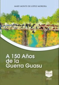 Publication 19 A 150 años de la Guerra Guasu