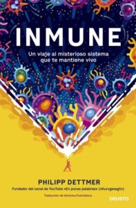 Publication 16 Inmune: un viaje al misterioso sistema que te mantiene vivo