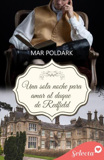 Una sola noche para amar al duque de Redfield