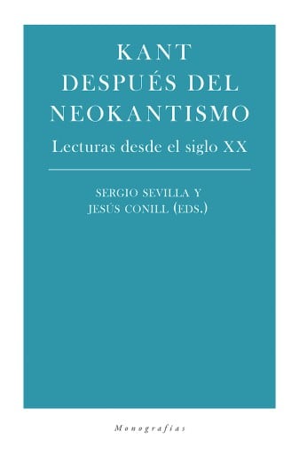 Kant después del neokantismo