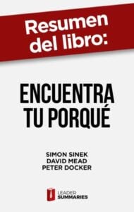 Publication 17 Resumen del libro "Encuentra tu porqué" de Simon Sinek
