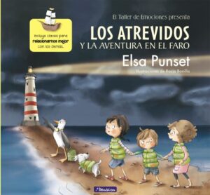 Los Atrevidos y la aventura en el faro (Serie Los Atrevidos 3)