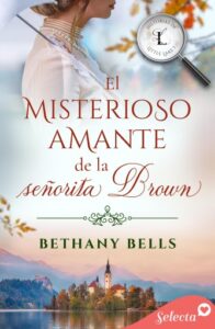 Publication 20 El misterioso amante de la señorita Brown (Historias de Little Lake 1)