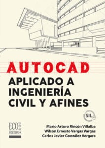 Autocad aplicado a ingeniería civil y afines
