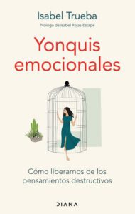 Yonquis emocionales (Edición mexicana)