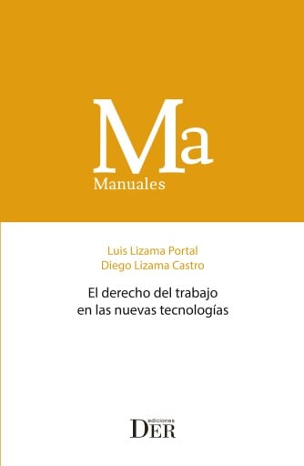 El derecho del trabajo en las nuevas tecnologías
