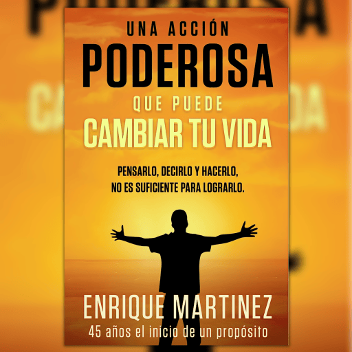 Una acción poderosa que puede cambiar tu vida | Enrique Martínez | Audiolibro