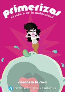 Publication 13 Primerizas, el lado B de la maternidad