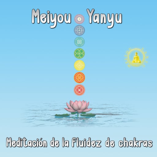 Meditación de la Fluidez de Chakras