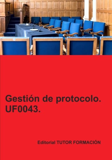 Gestión de protocolo. UF0043.