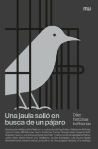 Una jaula salió en busca de un pájaro