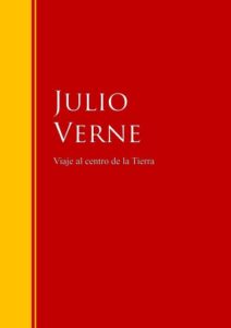 Viaje al centro de la Tierra