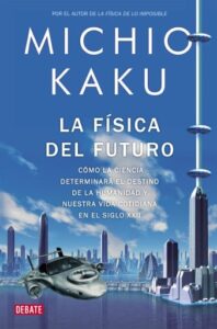 Publication 9 La física del futuro