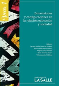 Dimensiones y configuraciones en la relación educación y sociedad
