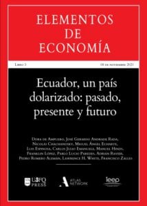 Ecuador, un país dolarizado: pasado, presente y futuro
