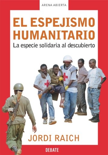 El espejismo humanitario