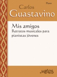 Publication 15 Mis amigos: retratos musicales para pianistas jóvenes
