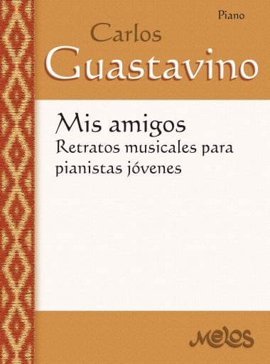 Mis amigos: retratos musicales para pianistas jóvenes