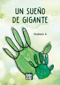 Publication 1 Un sueño de gigante