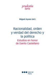 Publication 8 Racionalidad, orden y verdad del derecho y la política