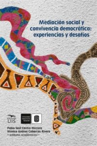 Publication 7 Mediación social y convivencia democrática: experiencias y desafíos