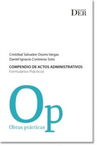 Compendio de Actos Administrativos: Formularios prácticos