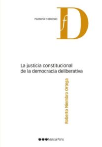 Publication 11 La justicia constitucional de la democracia deliberativa